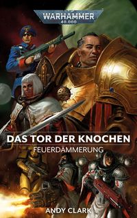 Bild vom Artikel Warhammer 40.000 - Das Tor der Knochen vom Autor Andy Clark