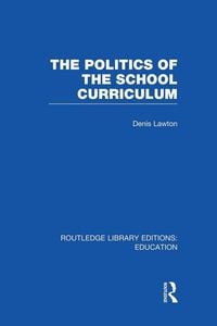 Produktbild: The Politics of the School Curriculum