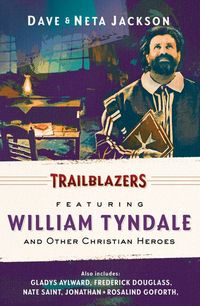 Produktbild: Trailblazers: Featuring William Tyndale and Other Christian Heroes