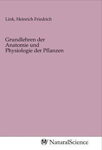 Produktbild: Grundlehren der Anatomie und Physiologie der Pflanzen