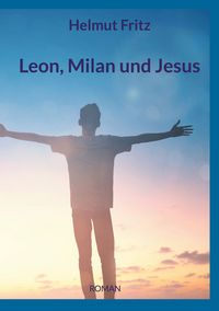 Produktbild: Leon, Milan und Jesus