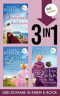 Produktbild: Ein Sommer in Bonneville, Die Liebe der Mademoiselle Godard & Eine Liebe in der Provence