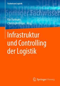 Produktbild: Infrastruktur und Controlling der Logistik