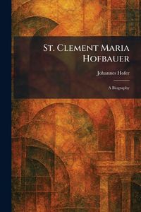 Produktbild: St. Clement Maria Hofbauer
