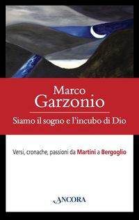 Produktbild: Siamo il sogno e l'incubo di Dio