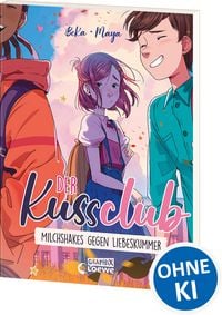 Produktbild: Der Kuss Club (Band 2) - Milchshakes gegen Liebeskummer