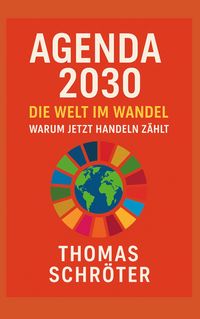Produktbild: Agenda 2030 Die Welt im Wandel