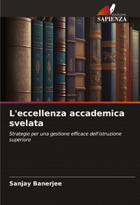 Produktbild: L'eccellenza accademica svelata