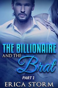 Produktbild: The Billionaire and the Brat (Part 1)