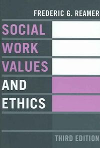 Produktbild: Reamer, F: Social Work Values and Ethics