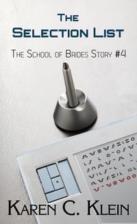 Produktbild: The Selection List (School of Brides, #4)