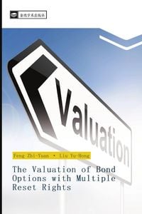 Produktbild: The Valuation of Bond Options with Multiple Reset Rights
