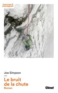 Bild vom Artikel Le bruit de la chute vom Autor Joe Simpson