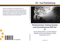 Produktbild: Parliamentary Voting System and Constituencies Bill Vol. 21