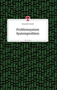 Produktbild: Problemsystem Systemproblem. Life is a Story - story.one