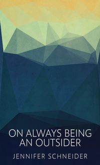 Produktbild: On Always Being An Outsider