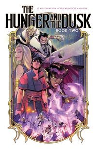 Produktbild: The Hunger and the Dusk, Vol. 2