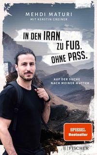 Produktbild: In den Iran. Zu Fu&szlig;. Ohne Pass.