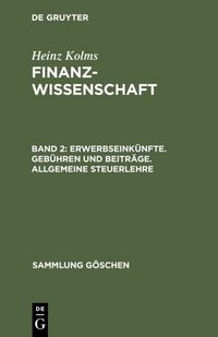 Produktbild: Erwerbseink&uuml;nfte. Geb&uuml;hren und Beitr&auml;ge. Allgemeine Steuerlehre