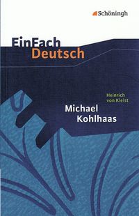 Bild vom Artikel Michael Kohlhaas. EinFach Deutsch Textausgaben vom Autor Annegret Kreutz