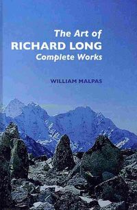 Produktbild: The Art of Richard Long: Complete Works