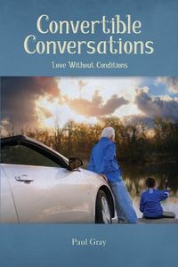 Produktbild: Convertible Conversations: Love Without Conditions