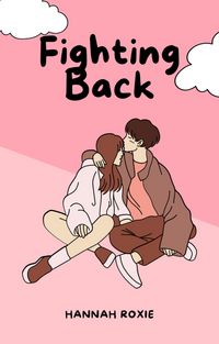 Produktbild: Fighting Back (LOVE IN MOTION, #3)