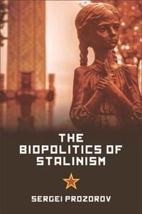 Produktbild: Biopolitics of Stalinism