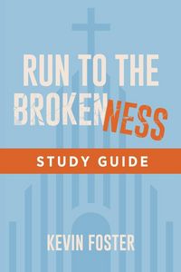 Produktbild: Run to the Brokenness Study Guide