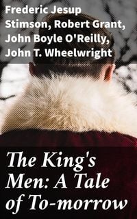Produktbild: The King's Men: A Tale of To-morrow