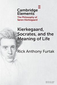 Produktbild: Kierkegaard, Socrates, and the Meaning of Life