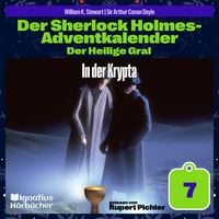 Produktbild: In der Krypta (Der Sherlock Holmes-Adventkalender: Der Heilige Gral, Folge 7)