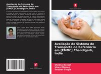 Produktbild: Avalia&ccedil;&atilde;o do Sistema de Transporte de Refer&ecirc;ncia em [EMOC] Chandigarh, &Iacute;ndia