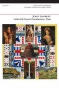 Produktbild: Ashbery, J: Collected French Translations: Prose