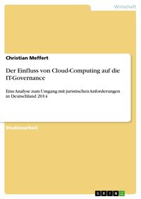 Produktbild: Der Einfluss von Cloud-Computing auf die IT-Governance