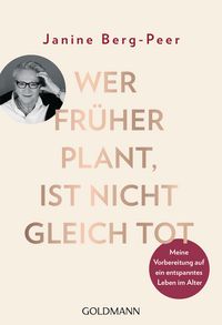 Produktbild: Wer fr&uuml;her plant, ist nicht gleich tot