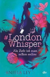 Produktbild: #London Whisper - Als Zofe ist man selten online