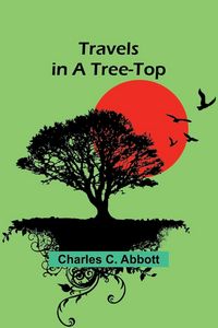 Produktbild: Travels in a Tree-top
