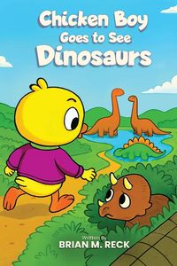 Produktbild: Chicken Boy Goes to See Dinosaurs