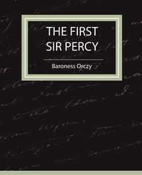 Produktbild: The First Sir Percy (Fiction/Mystery & Detective)
