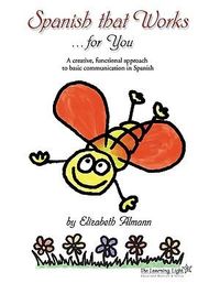 Produktbild: Spanish That Works for You: A Creative, Functional Approach to Basic Communication in Spanish