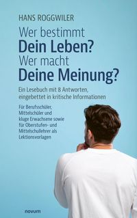 Produktbild: Wer bestimmt Dein Leben? Wer macht Deine Meinung?