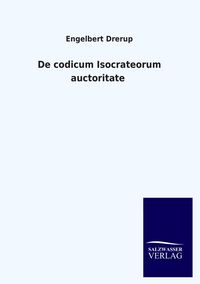 Produktbild: De codicum Isocrateorum auctoritate