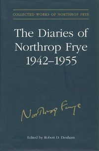 Produktbild: The Diaries of Northrop Frye, 1942-1955