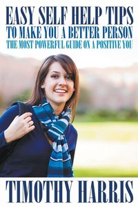 Produktbild: Easy Self Help Tips to Make You a Better Person