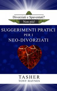 Produktbild: Divoziati e Spaventati? Non Pi&ugrave;!