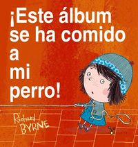 Produktbild: &iexcl;Este &aacute;lbum se ha comido a mi perro!