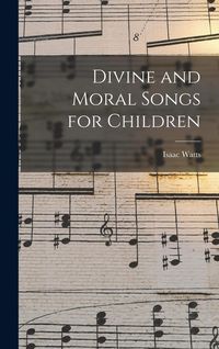 Produktbild: Divine and Moral Songs for Children