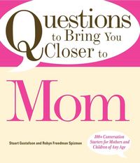 Produktbild: Questions to Bring You Closer to Mom
