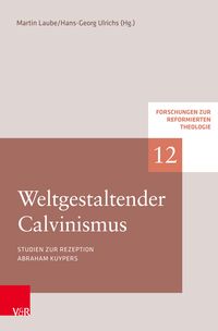 Produktbild: Weltgestaltender Calvinismus